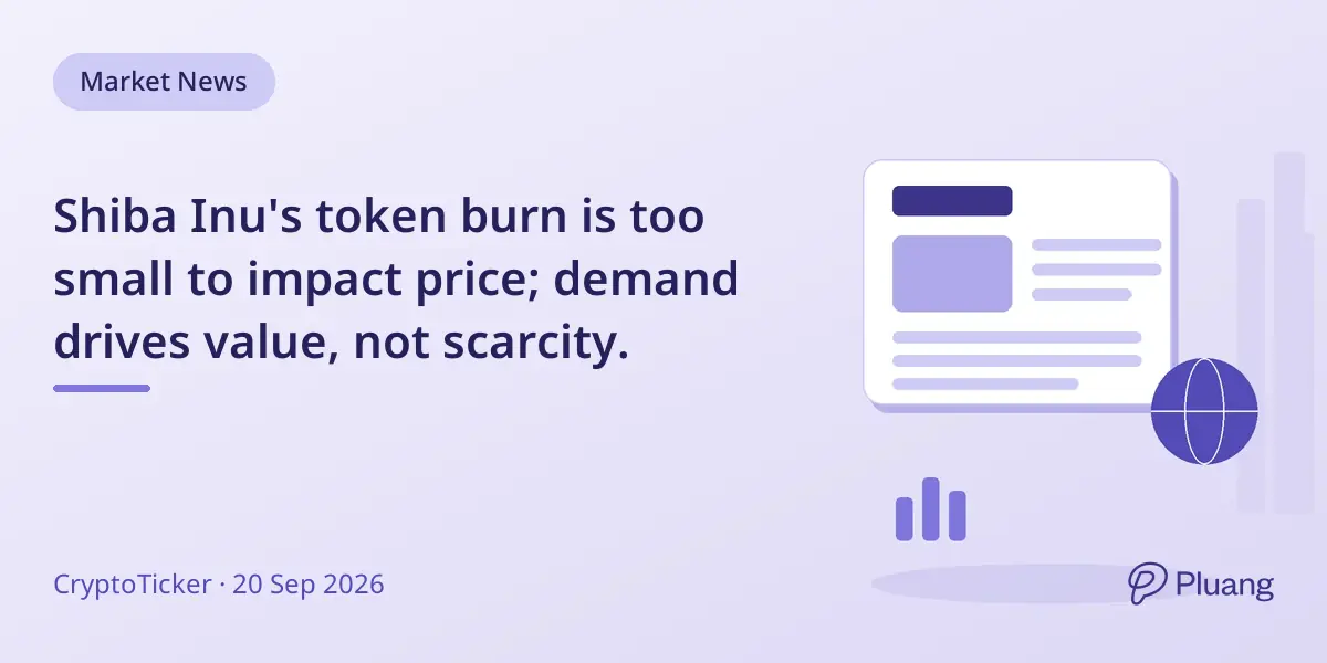 Shiba Inu's token burn is too small to impact price; demand drives value, not scarcity.