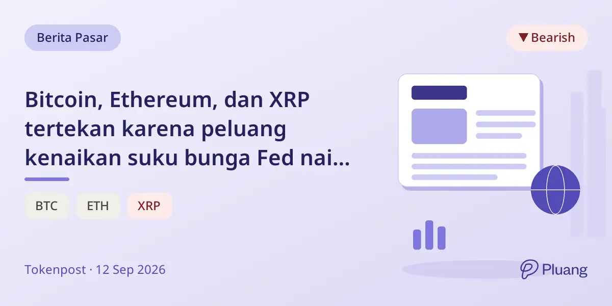 Bitcoin, Ethereum, dan XRP tertekan karena peluang kenaikan suku bunga Fed naik jadi 86,5%.