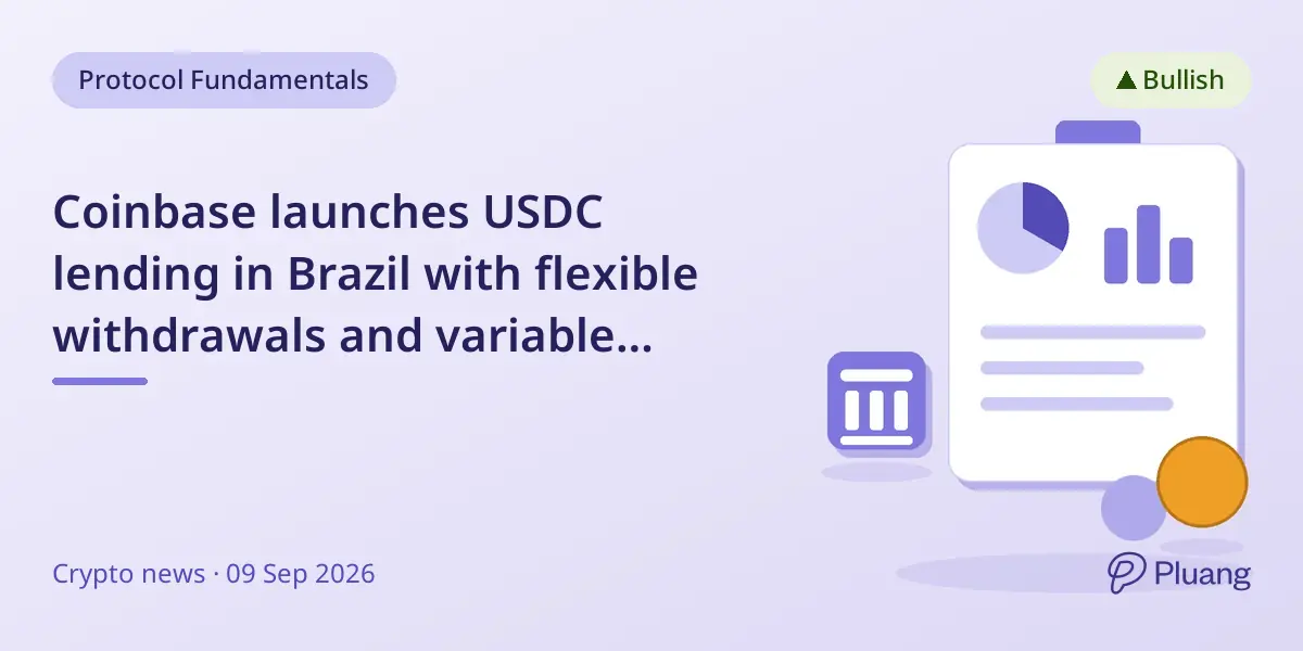 Coinbase launches USDC lending in Brazil with flexible withdrawals and variable returns.