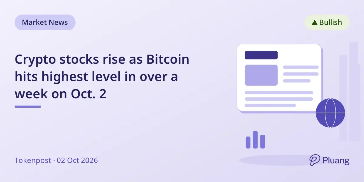 Crypto stocks rise as Bitcoin hits highest level in over a week on Oct. 2