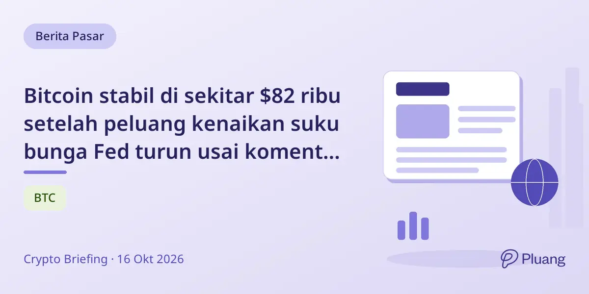 Bitcoin stabil di sekitar $82 ribu setelah peluang kenaikan suku bunga Fed turun usai komentar hati-hati Warsh