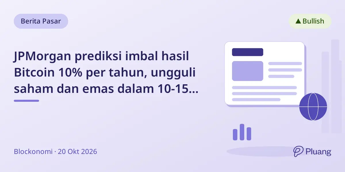 JPMorgan prediksi imbal hasil Bitcoin 10% per tahun, ungguli saham dan emas dalam 10-15 tahun.