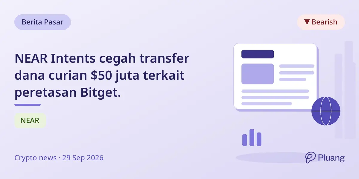 NEAR Intents cegah transfer dana curian $50 juta terkait peretasan Bitget.
