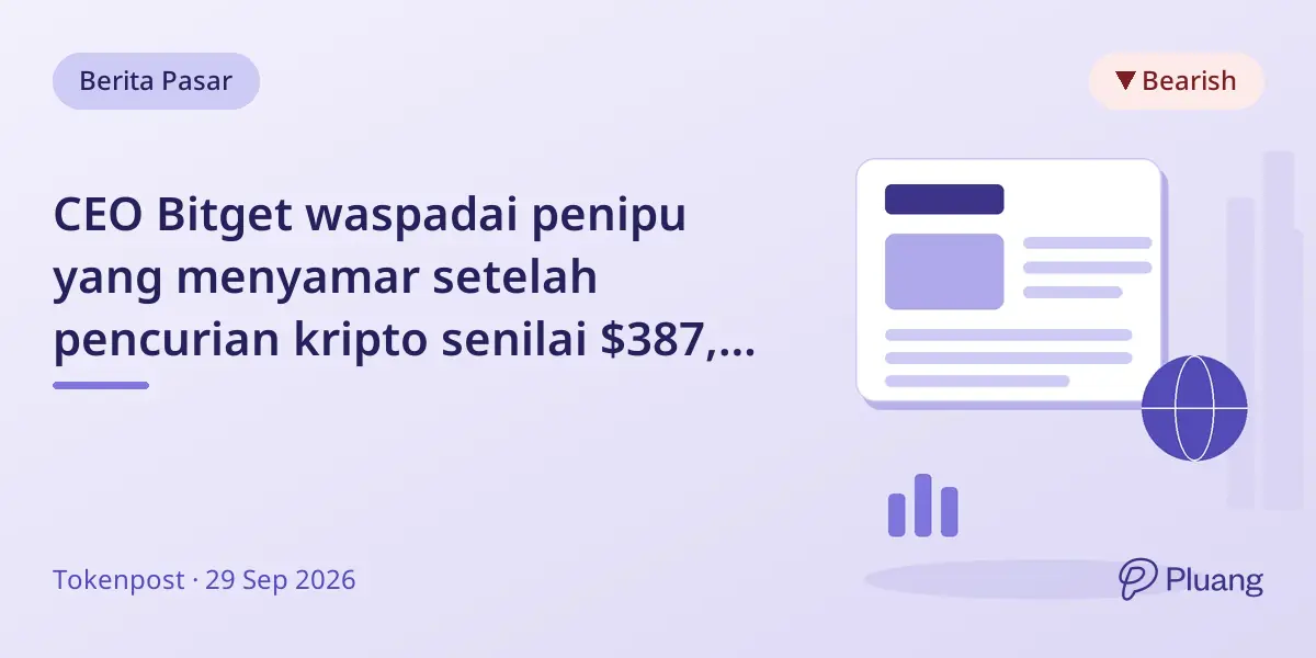 CEO Bitget waspadai penipu yang menyamar setelah pencurian kripto senilai $387,5 juta