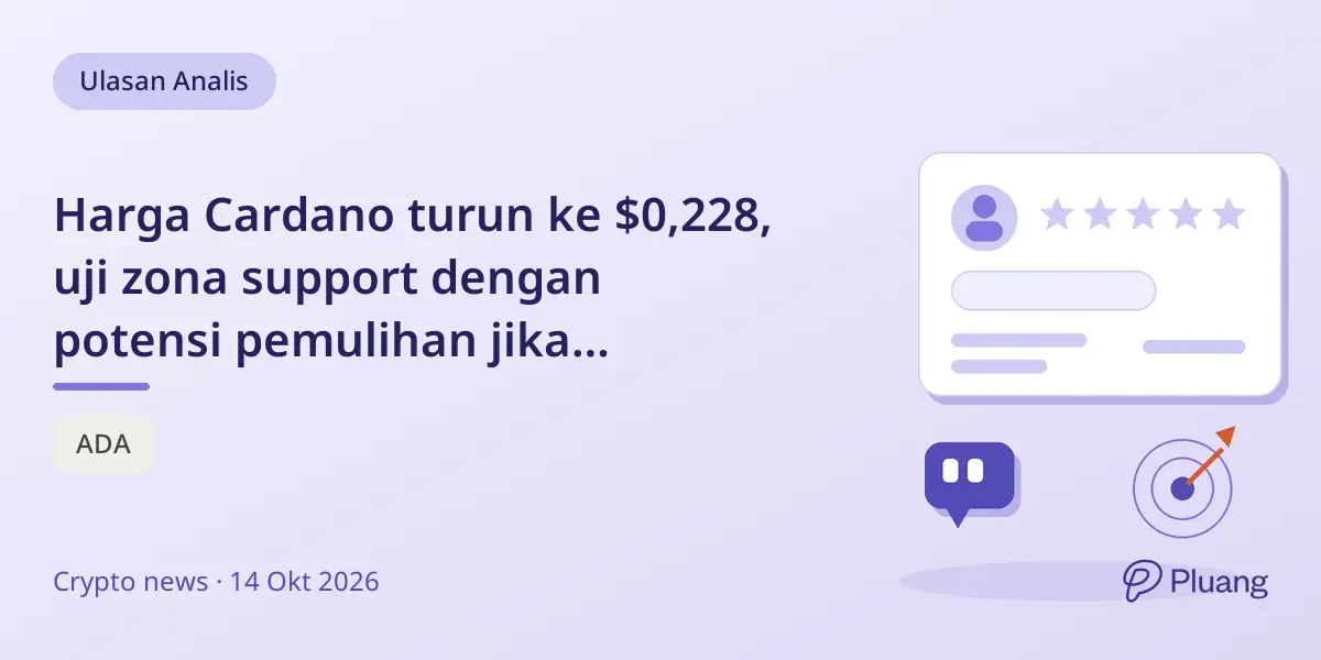 Harga Cardano turun ke $0,228, uji zona support dengan potensi pemulihan jika $0,22–$0,24 bertahan