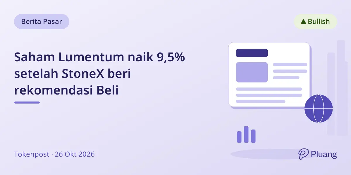 Saham Lumentum naik 9,5% setelah StoneX beri rekomendasi Beli