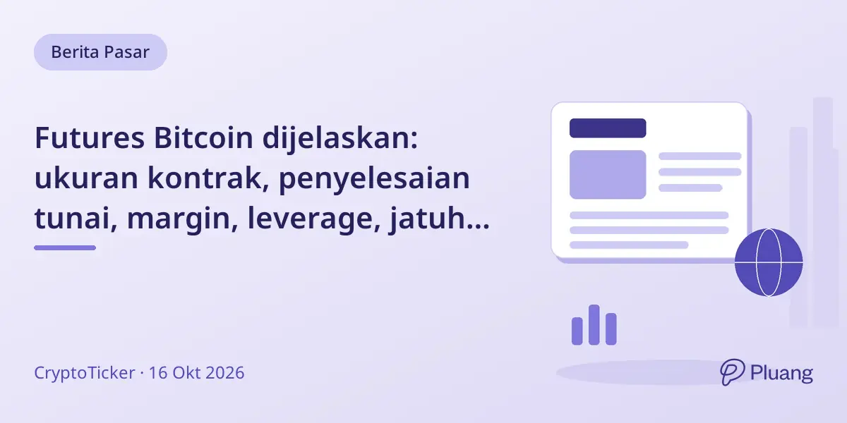 Futures Bitcoin dijelaskan: ukuran kontrak, penyelesaian tunai, margin, leverage, jatuh tempo, dan aturan pajak.