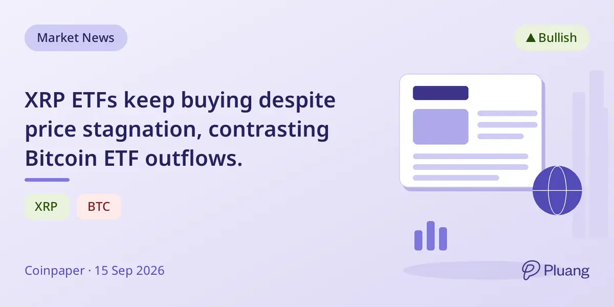 XRP ETFs keep buying despite price stagnation, contrasting Bitcoin ETF outflows.