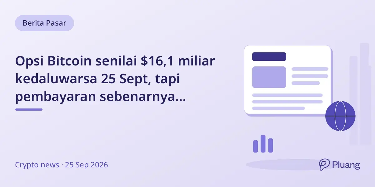 Opsi Bitcoin senilai $16,1 miliar kedaluwarsa 25 Sept, tapi pembayaran sebenarnya berbeda dari angka terbuka.