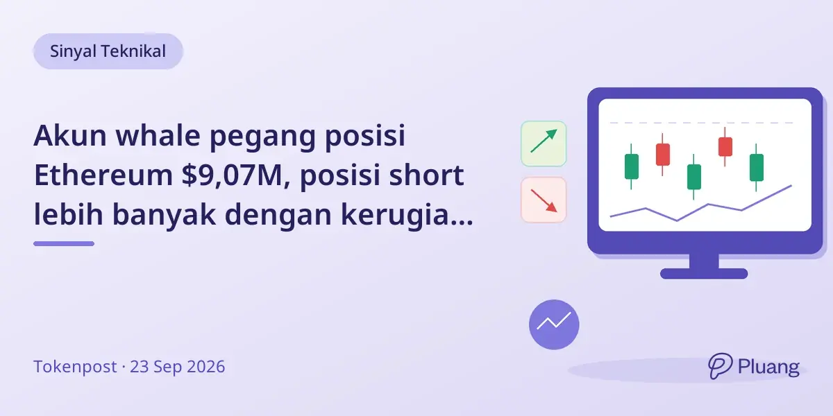 Akun whale pegang posisi Ethereum $9,07M, posisi short lebih banyak dengan kerugian lebih besar.