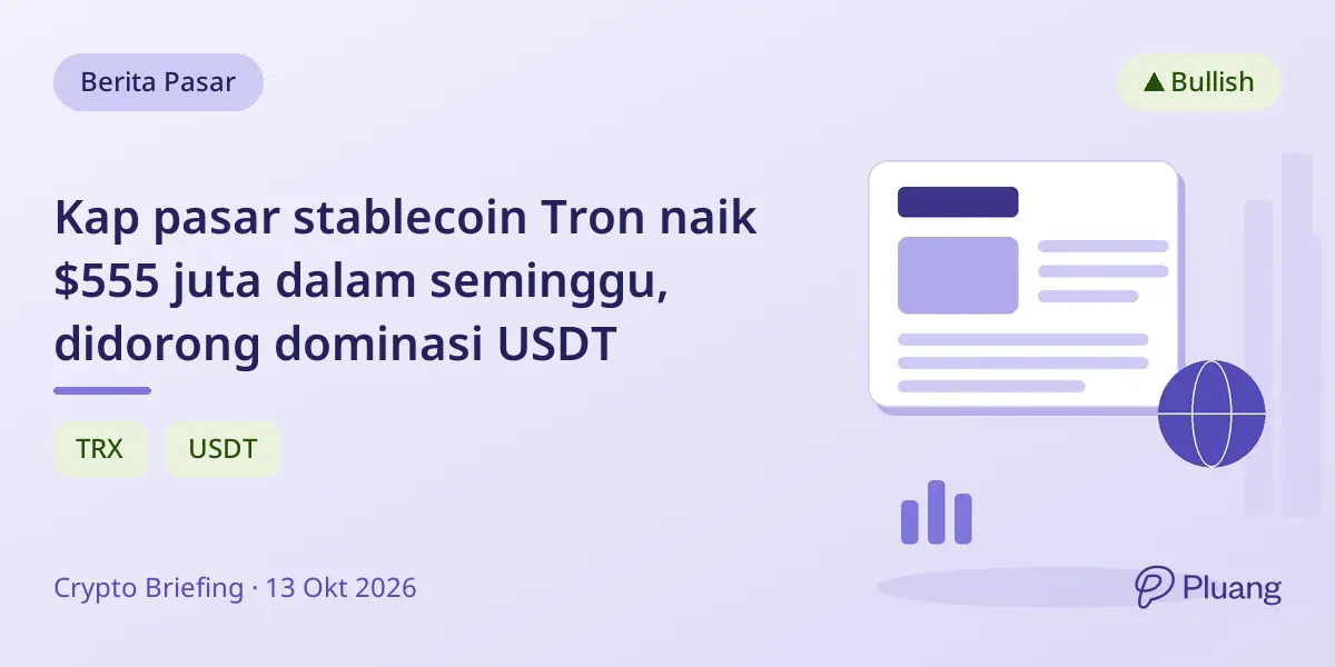 Kap pasar stablecoin Tron naik $555 juta dalam seminggu, didorong dominasi USDT
