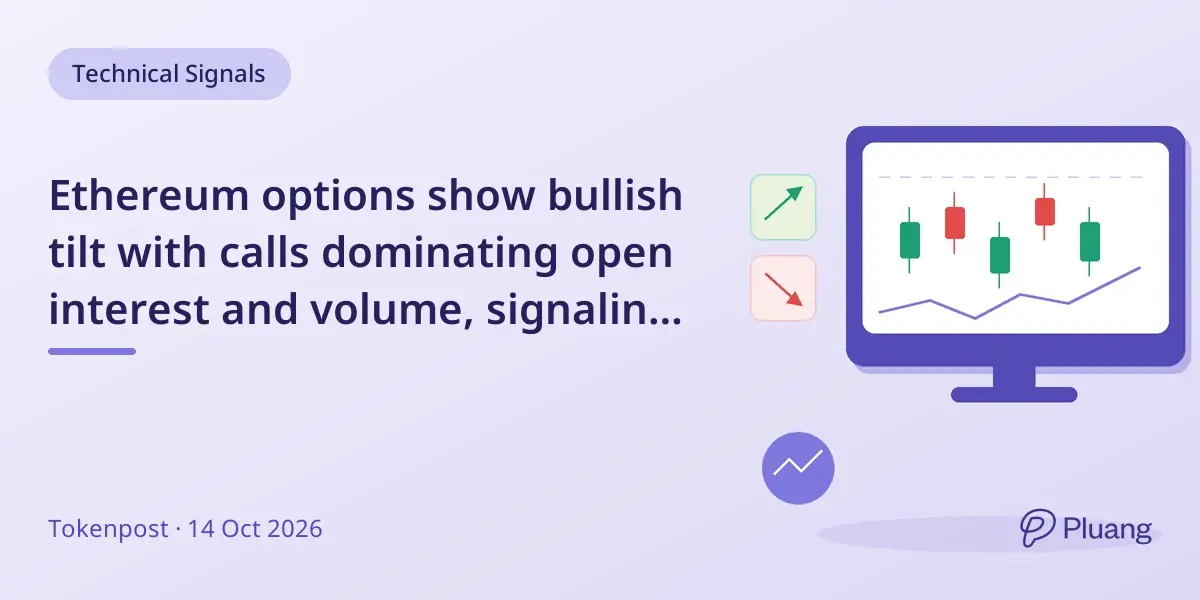 Ethereum options show bullish tilt with calls dominating open interest and volume, signaling optimism.