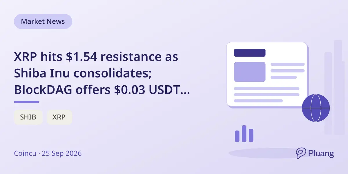 XRP hits $1.54 resistance as Shiba Inu consolidates; BlockDAG offers $0.03 USDT exit liquidity for 5 days