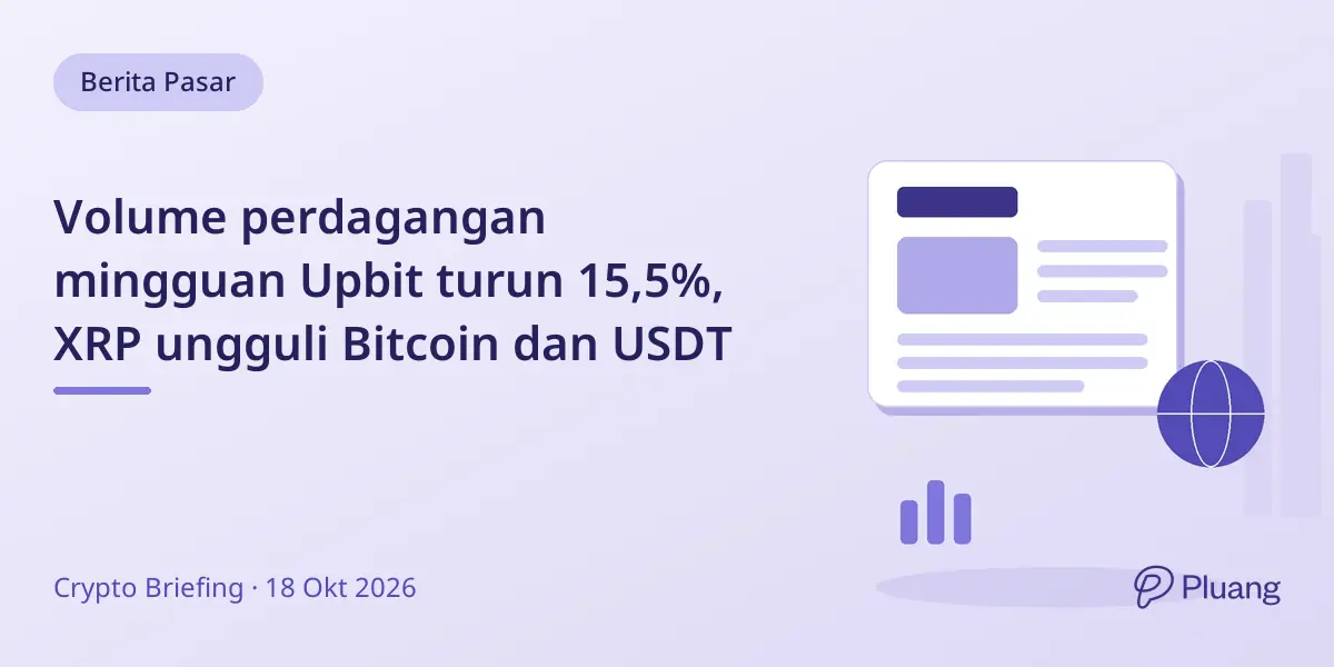 Volume perdagangan mingguan Upbit turun 15,5%, XRP ungguli Bitcoin dan USDT
