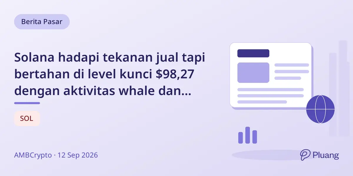 Solana hadapi tekanan jual tapi bertahan di level kunci $98,27 dengan aktivitas whale dan potensi zona pemulihan.