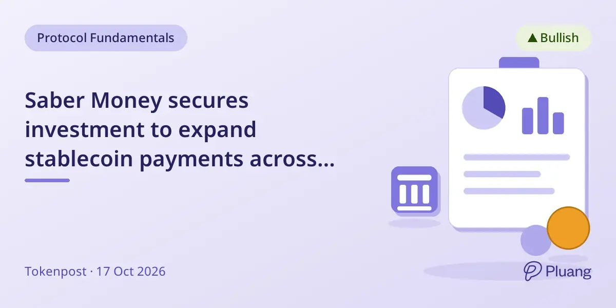 Saber Money secures investment to expand stablecoin payments across Asia-Pacific and Gulf regions