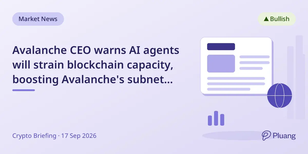 Avalanche CEO warns AI agents will strain blockchain capacity, boosting Avalanche's subnet edge over Ethereum and Solana.