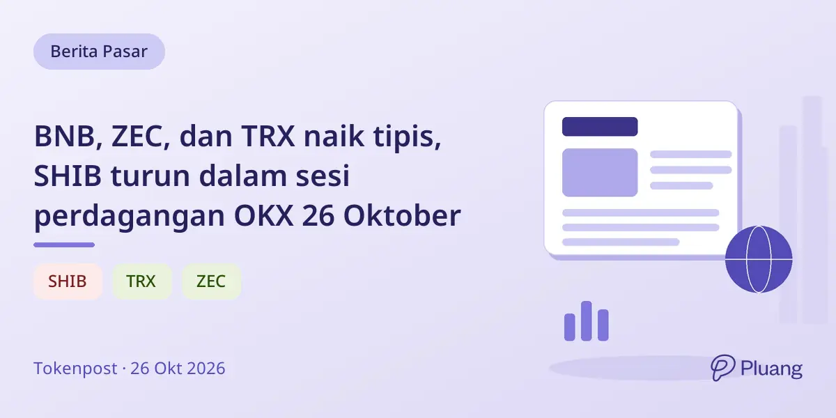 BNB, ZEC, dan TRX naik tipis, SHIB turun dalam sesi perdagangan OKX 26 Oktober