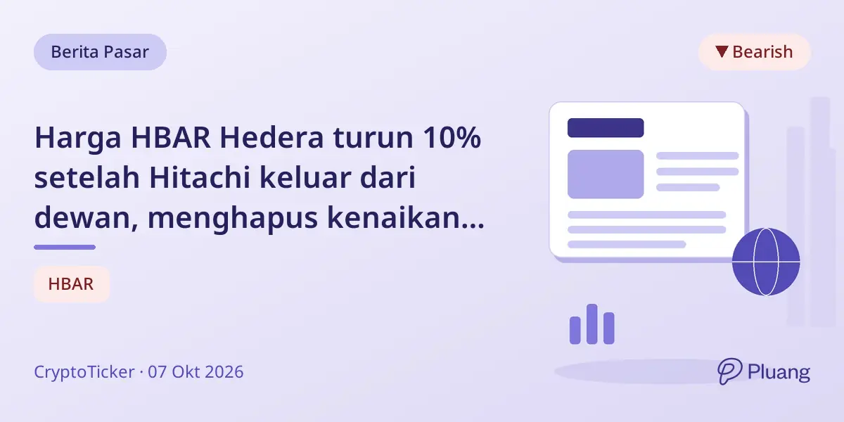 Harga HBAR Hedera turun 10% setelah Hitachi keluar dari dewan, menghapus kenaikan akibat berita IBM.