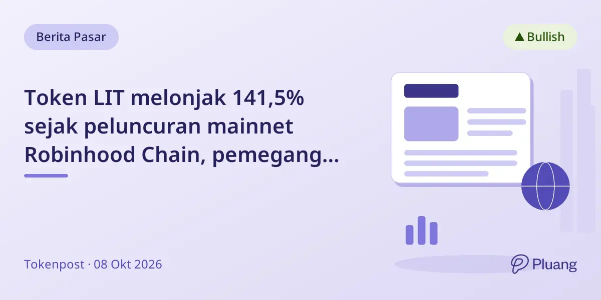 Token LIT melonjak 141,5% sejak peluncuran mainnet Robinhood Chain, pemegang utama raih keuntungan jutaan.