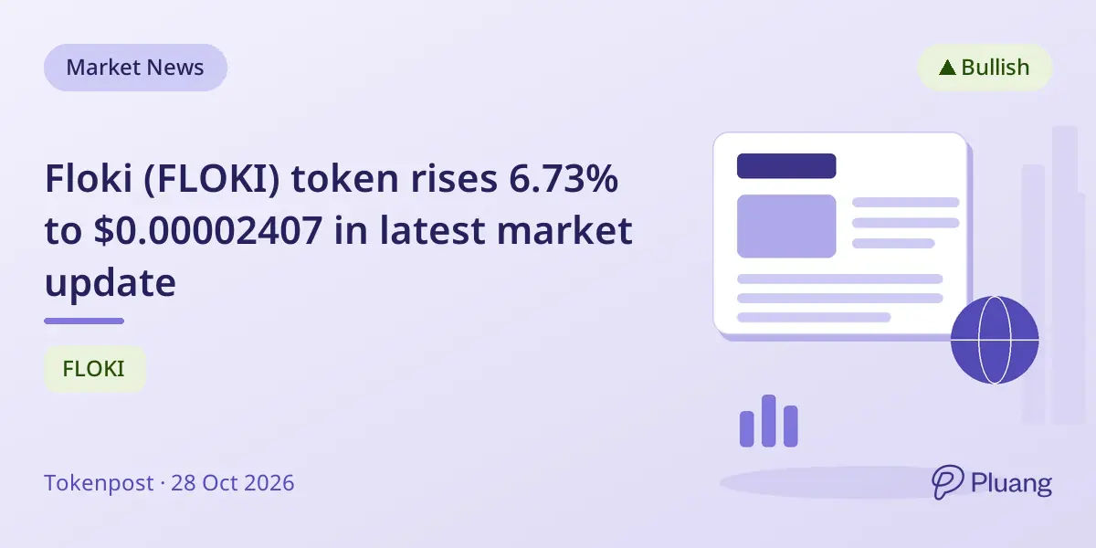 Floki (FLOKI) token rises 6.73% to $0.00002407 in latest market update