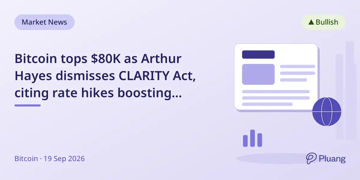 Bitcoin tops $80K as Arthur Hayes dismisses CLARITY Act, citing rate hikes boosting wealthy investors' asset buying power.