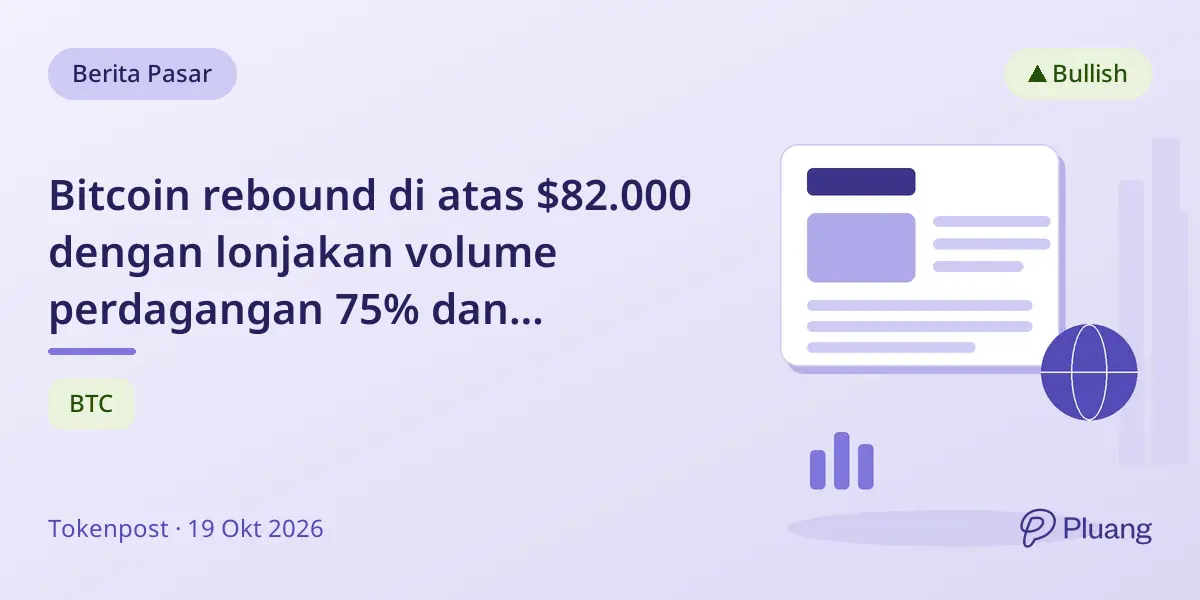 Bitcoin rebound di atas $82.000 dengan lonjakan volume perdagangan 75% dan sentimen investor meningkat.