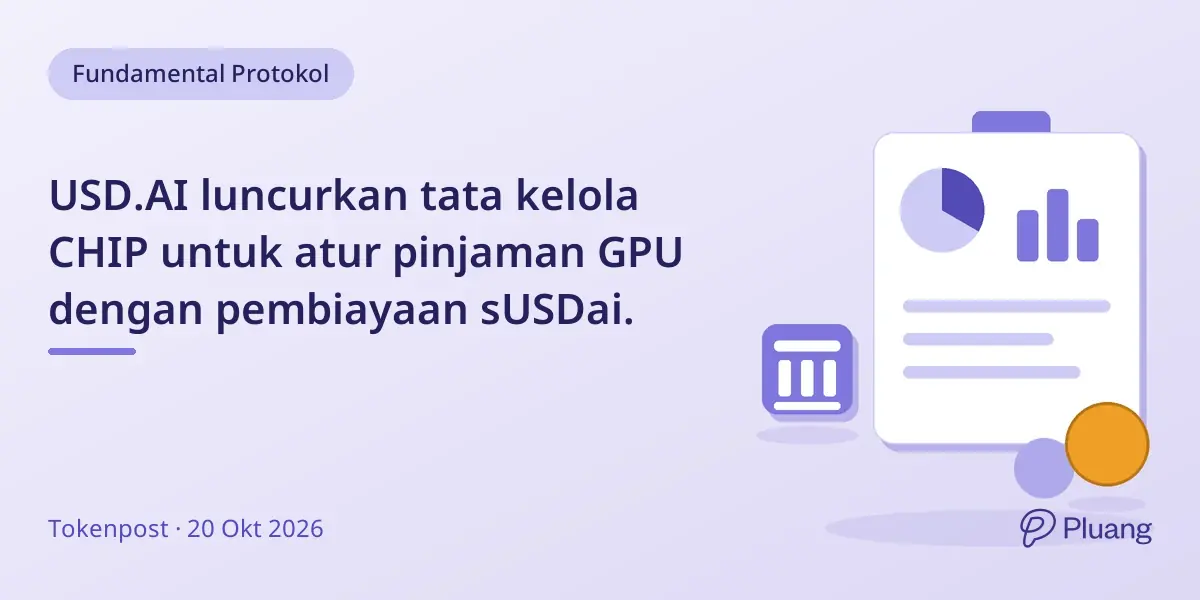 USD.AI luncurkan tata kelola CHIP untuk atur pinjaman GPU dengan pembiayaan sUSDai.