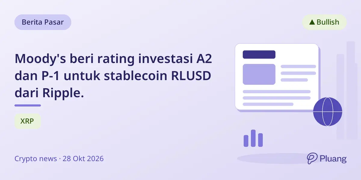 Moody's beri rating investasi A2 dan P-1 untuk stablecoin RLUSD dari Ripple.