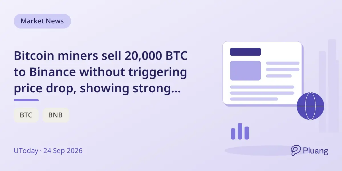 Bitcoin miners sell 20,000 BTC to Binance without triggering price drop, showing strong market resilience.