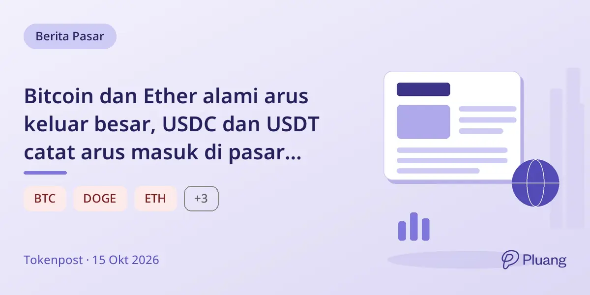 Bitcoin dan Ether alami arus keluar besar, USDC dan USDT catat arus masuk di pasar kripto.