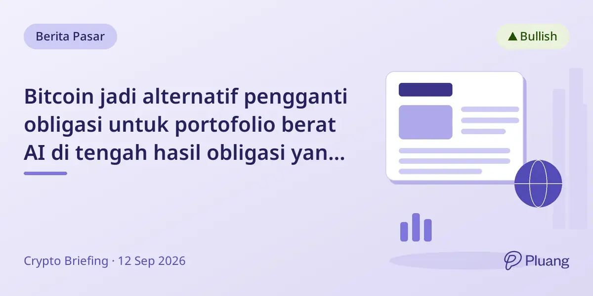 Bitcoin jadi alternatif pengganti obligasi untuk portofolio berat AI di tengah hasil obligasi yang buruk.