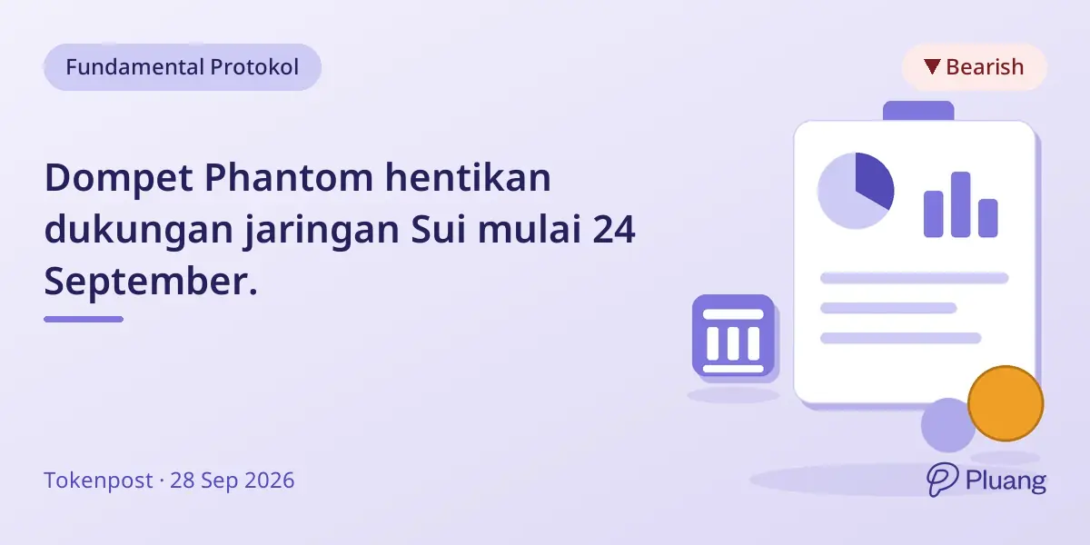 Dompet Phantom hentikan dukungan jaringan Sui mulai 24 September.
