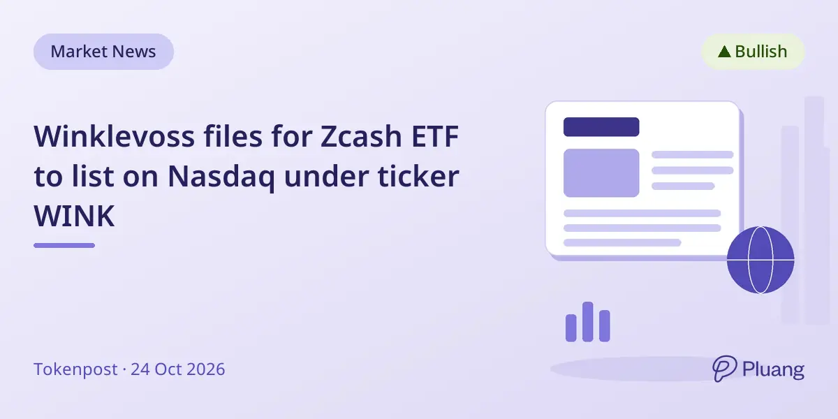 Winklevoss files for Zcash ETF to list on Nasdaq under ticker WINK
