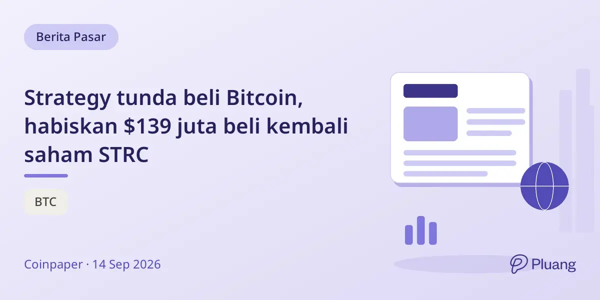 Strategy tunda beli Bitcoin, habiskan $139 juta beli kembali saham STRC