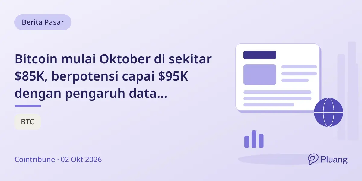 Bitcoin mulai Oktober di sekitar $85K, berpotensi capai $95K dengan pengaruh data ekonomi AS.