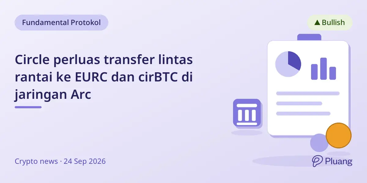Circle perluas transfer lintas rantai ke EURC dan cirBTC di jaringan Arc