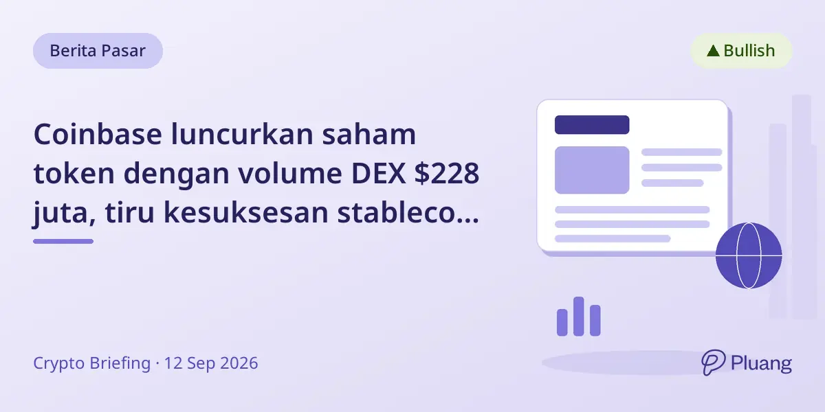Coinbase luncurkan saham token dengan volume DEX $228 juta, tiru kesuksesan stablecoin USDC.