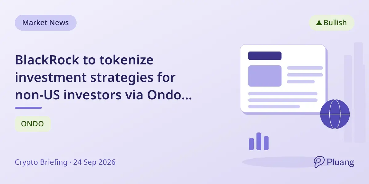 BlackRock to tokenize investment strategies for non-US investors via Ondo Finance