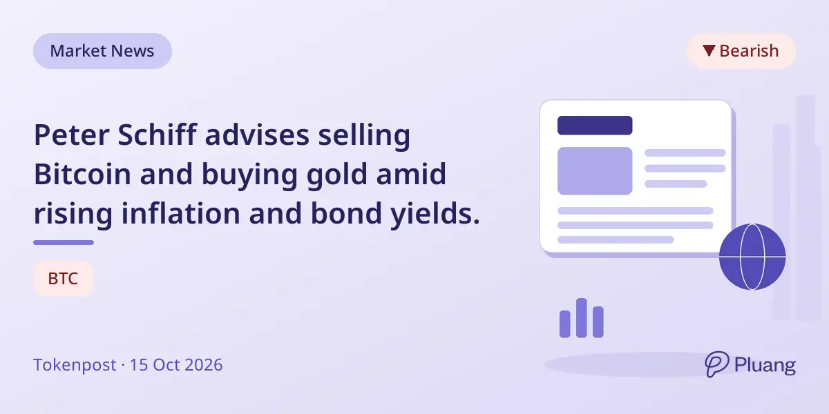 Peter Schiff advises selling Bitcoin and buying gold amid rising inflation and bond yields.
