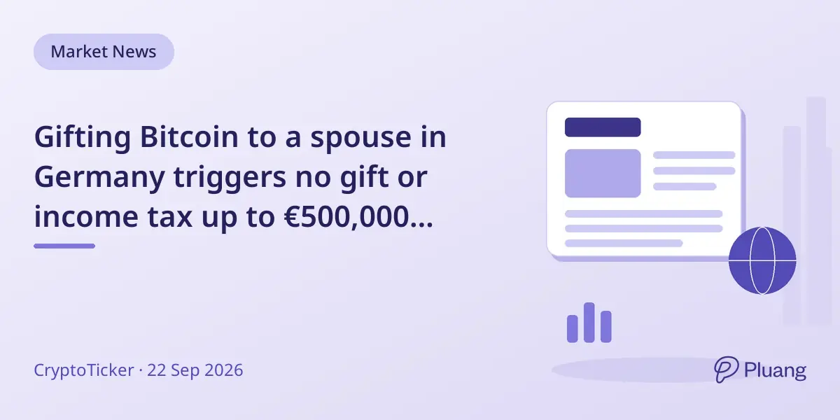 Gifting Bitcoin to a spouse in Germany triggers no gift or income tax up to €500,000 allowance.
