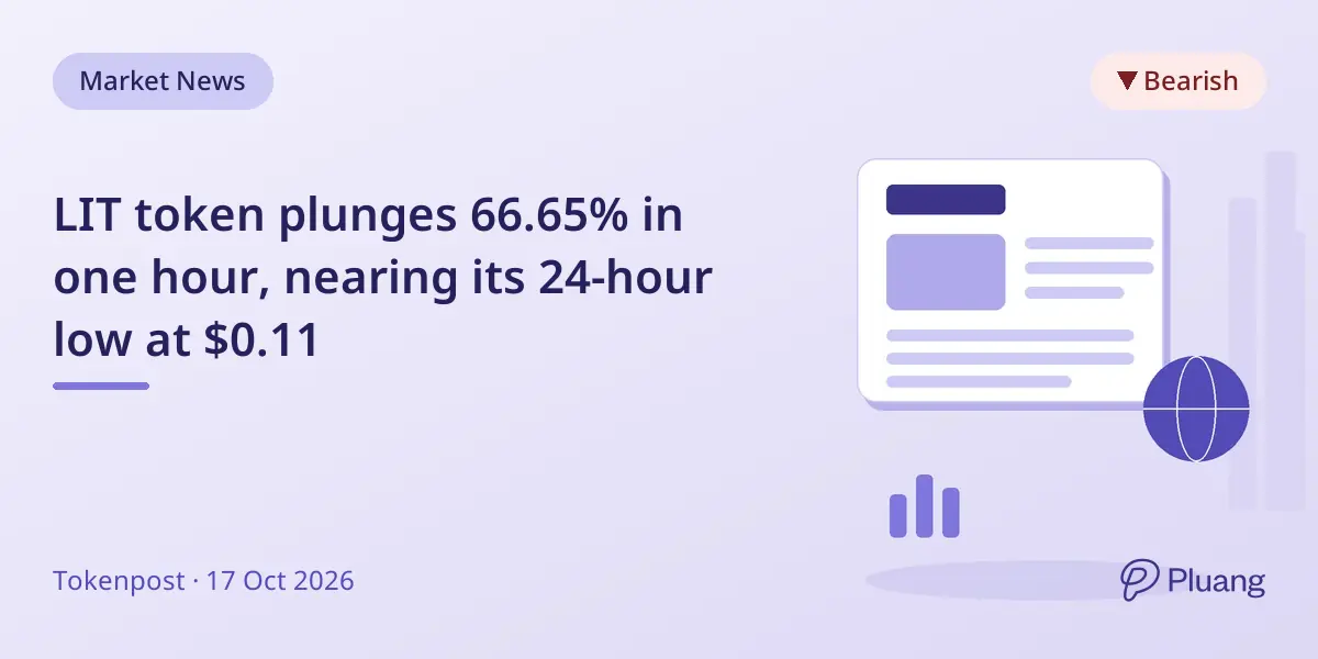 LIT token plunges 66.65% in one hour, nearing its 24-hour low at $0.11