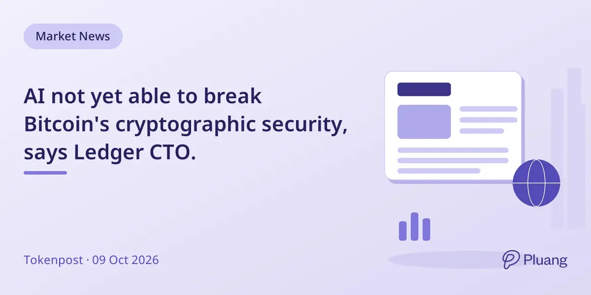 AI not yet able to break Bitcoin's cryptographic security, says Ledger CTO.