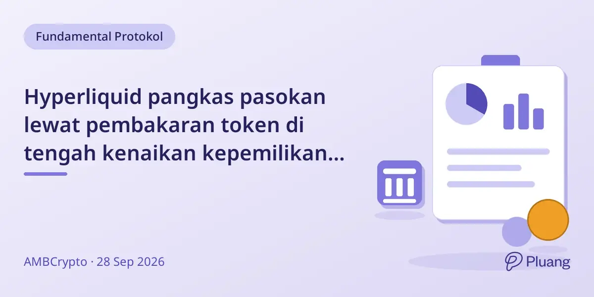 Hyperliquid pangkas pasokan lewat pembakaran token di tengah kenaikan kepemilikan whale dan potensi penjualan whale $100 juta.