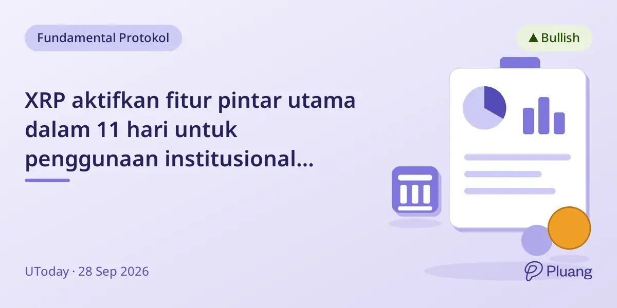 XRP aktifkan fitur pintar utama dalam 11 hari untuk penggunaan institusional besar.