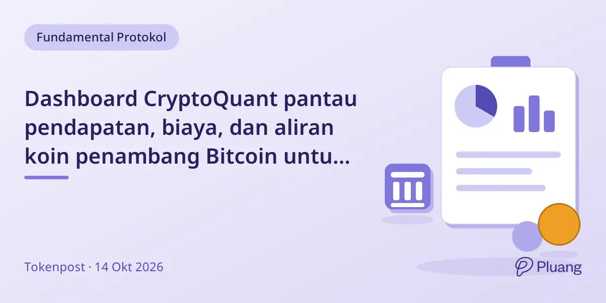 Dashboard CryptoQuant pantau pendapatan, biaya, dan aliran koin penambang Bitcoin untuk indikasi tekanan pasar.