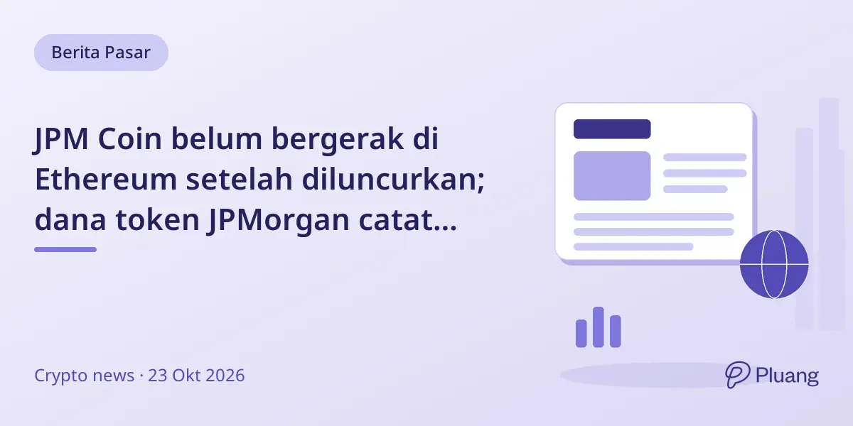 JPM Coin belum bergerak di Ethereum setelah diluncurkan; dana token JPMorgan catat penarikan $400 juta di Ethereum.
