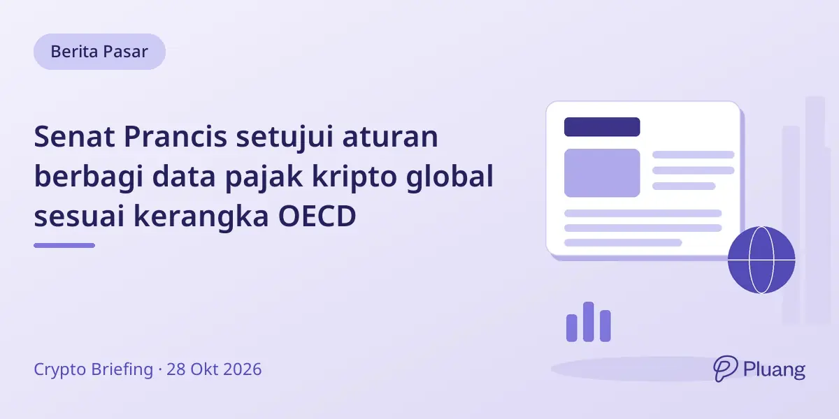 Senat Prancis setujui aturan berbagi data pajak kripto global sesuai kerangka OECD