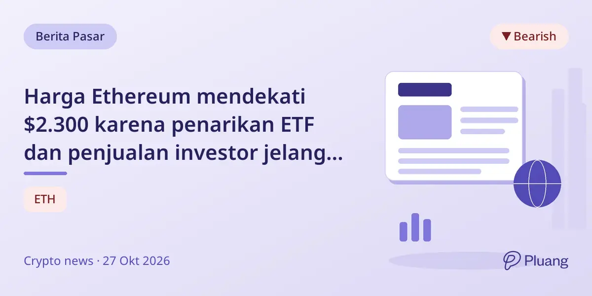 Harga Ethereum mendekati $2.300 karena penarikan ETF dan penjualan investor jelang keputusan suku bunga The Fed
