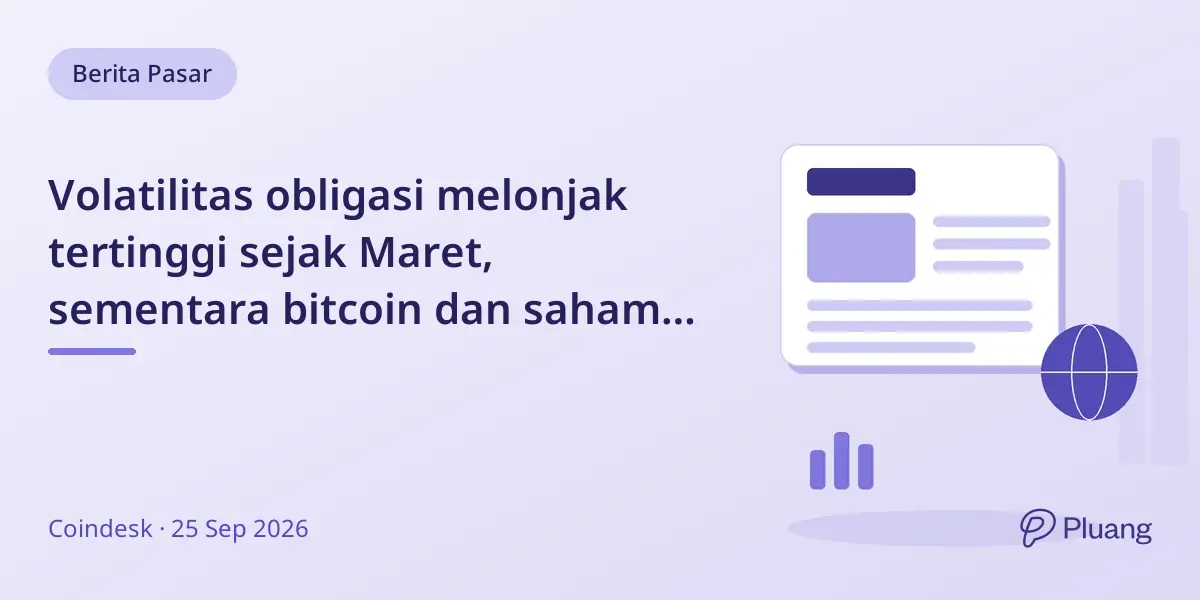 Volatilitas obligasi melonjak tertinggi sejak Maret, sementara bitcoin dan saham tetap tenang.